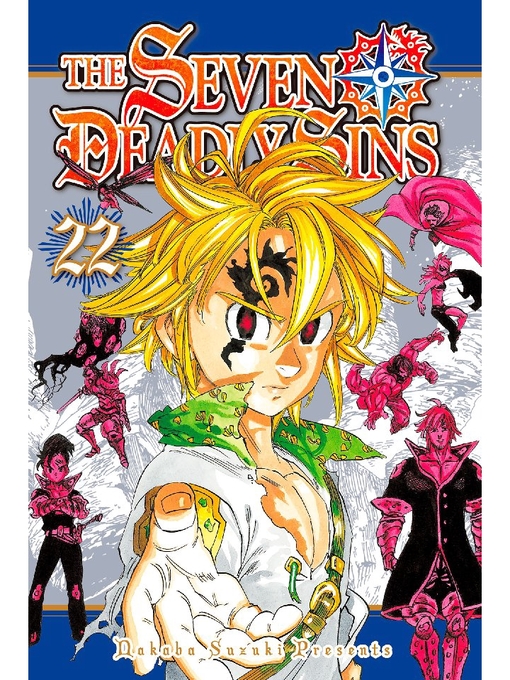 Title details for The Seven Deadly Sins, Volume 22 by Nakaba Suzuki - Available